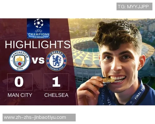 曼城与切尔西对决分析：战术布局与球员表现的全面解读